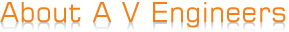 About A. V. Engineers